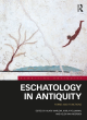 Image for Eschatology in antiquity  : forms and functions