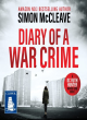Image for Diary of a War Crime: A DC Ruth Hunter Murder Case Book 1