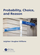 Image for Probability, choice, and reason