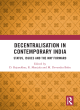 Image for Decentralisation in contemporary India  : status, issues and the way forward