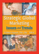 Image for Strategic global marketing  : issues and trends