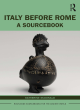 Image for Italy before Rome  : a sourcebook