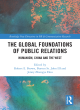 Image for The global foundations of public relations  : humanism, China and the West