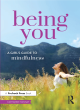 Image for Being you  : a girl&#39;s guide to mindfulness