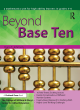 Image for Beyond base ten  : a mathematics unit for high-ability learners in grades 3-6