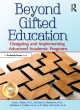 Image for Beyond gifted education  : designing and implementing advanced academic programs