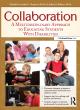 Image for Collaboration  : a multidisciplinary approach to educating students with disabilities