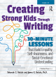 Image for Creating strong kids through writing  : 30-minute lessons that build empathy, self-awareness, and social-emotional understanding in grades 4-8