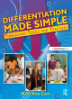 Image for Differentiation made simple  : timesaving tools for teachers