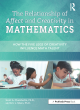 Image for The relationship of affect and creativity in mathematics  : how the five legs of creativity influence math talent