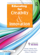 Image for Educating for creativity and innovation  : a comprehensive guide for research-based practice