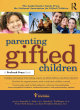 Image for Parenting gifted children  : the authoritative guide from the national association for gifted children