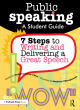 Image for Public speaking  : 7 steps to writing and delivering a great speech (grades 4-8)