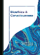 Image for Bioethics and Consciousness