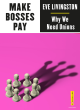 Image for Make bosses pay  : why we need unions