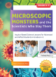 Image for Microscopic monsters and the scientists who slay them  : inquiry-based science lessons for advanced and gifted students in grades 4-5