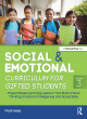 Image for Social and emotional curriculum for gifted students  : project-based learning lessons that build critical thinking, emotional intelligence, and social skillsGrade 3