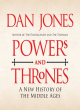Image for Powers and thrones  : a new history of the Middle Ages