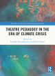Image for Theatre pedagogy in the era of climate crisis