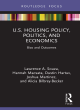 Image for U.S. housing policy, politics, and economics  : bias and outcomes
