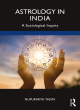 Image for Astrology in India  : a sociological inquiry