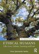 Image for Ethical humans  : life, love, labour, learning and loss