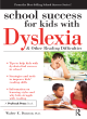 Image for School success for kids with dyslexia and other reading difficulties