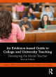 Image for An evidence-based guide to college and university teaching  : developing the model teacher