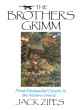 Image for The Brothers Grimm  : from enchanted forests to the modern world