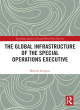 Image for The global infrastructure of the special operations executive