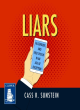 Image for Liars: Falsehoods and Free Speech in an Age of Deception
