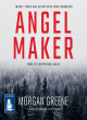Image for Angel Maker: An Unputdownable Scandinavian Crime Thriller With A Chilling Twist