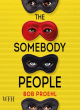 Image for The somebody people