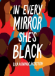 Image for In every mirror she&#39;s black