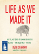Image for Life as we made it  : how 50,000 years of human innovation refined - and redefined - nature