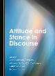 Image for Attitude and Stance in Discourse