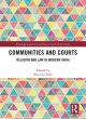 Image for Communities and courts  : religion and law in modern India