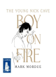 Image for Boy on fire  : the young Nick Cave