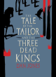 Image for The tale of the tailor and the three dead kings
