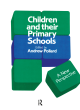 Image for Children and their primary schools  : a new perspective