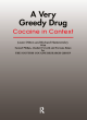 Image for A very greedy drug  : cocaine in context