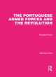 Image for The Portuguese armed forces and the revolution