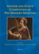 Image for Gender and Status Competition in Pre-Modern Societies