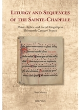 Image for Liturgy and sequences of the Sainte-Chapelle  : music, relics, and sacral kingship in thirteenth-century France