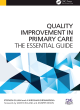 Image for Quality improvement in primary care  : the essential guide