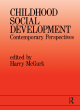 Image for Childhood social development  : contemporary perspectives