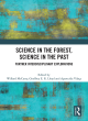 Image for Science in the forest, science in the past  : further interdisciplinary explorations