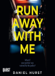 Image for Run away with me