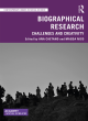 Image for Biographical research  : challenges and creativity