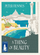 Image for A thing of beauty  : travels in mythical and modern Greece